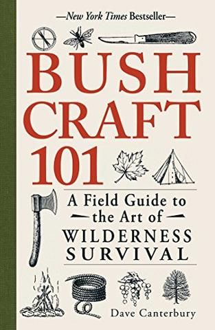 Bushcraft 101: Terenski vodnik do umetnosti preživetja v divjini, avtor Dave Canterbury