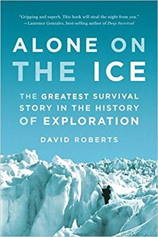 22 Üksinda jääl: uurimisloo suurim ellujäämislugu, autor David Roberts