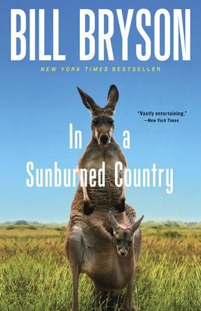In a Sunburned Country للمؤلف بيل برايسون